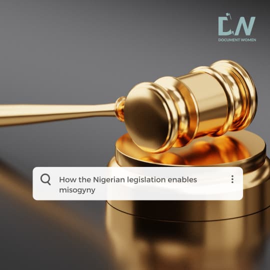 Cover Image for The Inherent Misogyny Of Nigerian Legislation